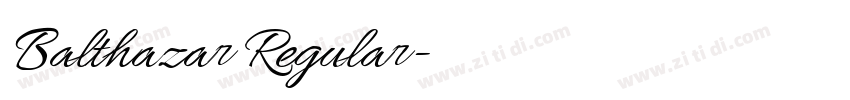 Balthazar Regular字体转换 Balthazar Regular字体转换